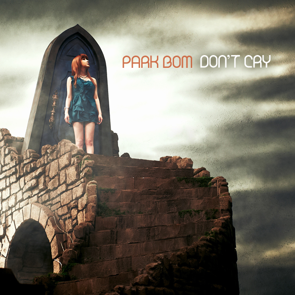 21일(목), 2NE1 박봄 두 번째 솔로곡 'DON'T CRY' 음원 발매 및 MV 공개 | 인스티즈